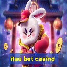 itau bet casino